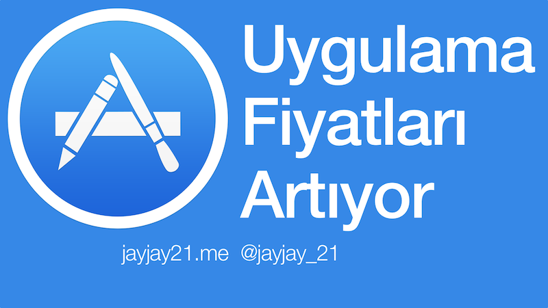 App Store fiyatları artıyor