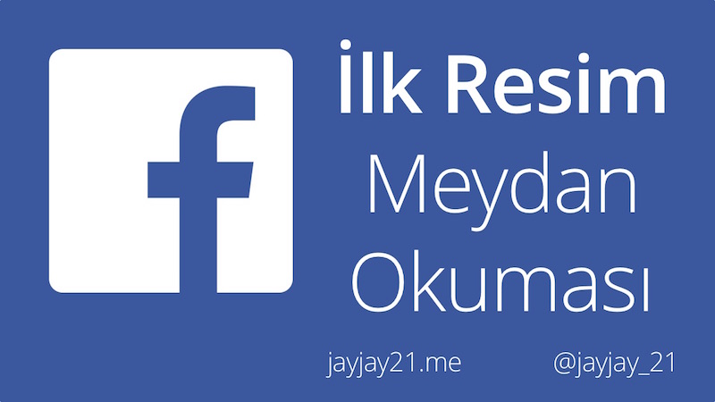 Facebook İlk Resim Meydan Okuması