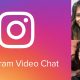 Instagram Video Chat