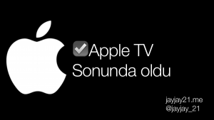 Apple TV sonunda oldu